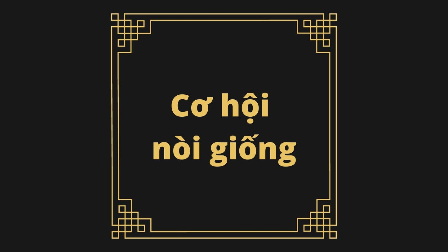 05. Cơ hội nòi giống (Cho các cặp vợ chồng)