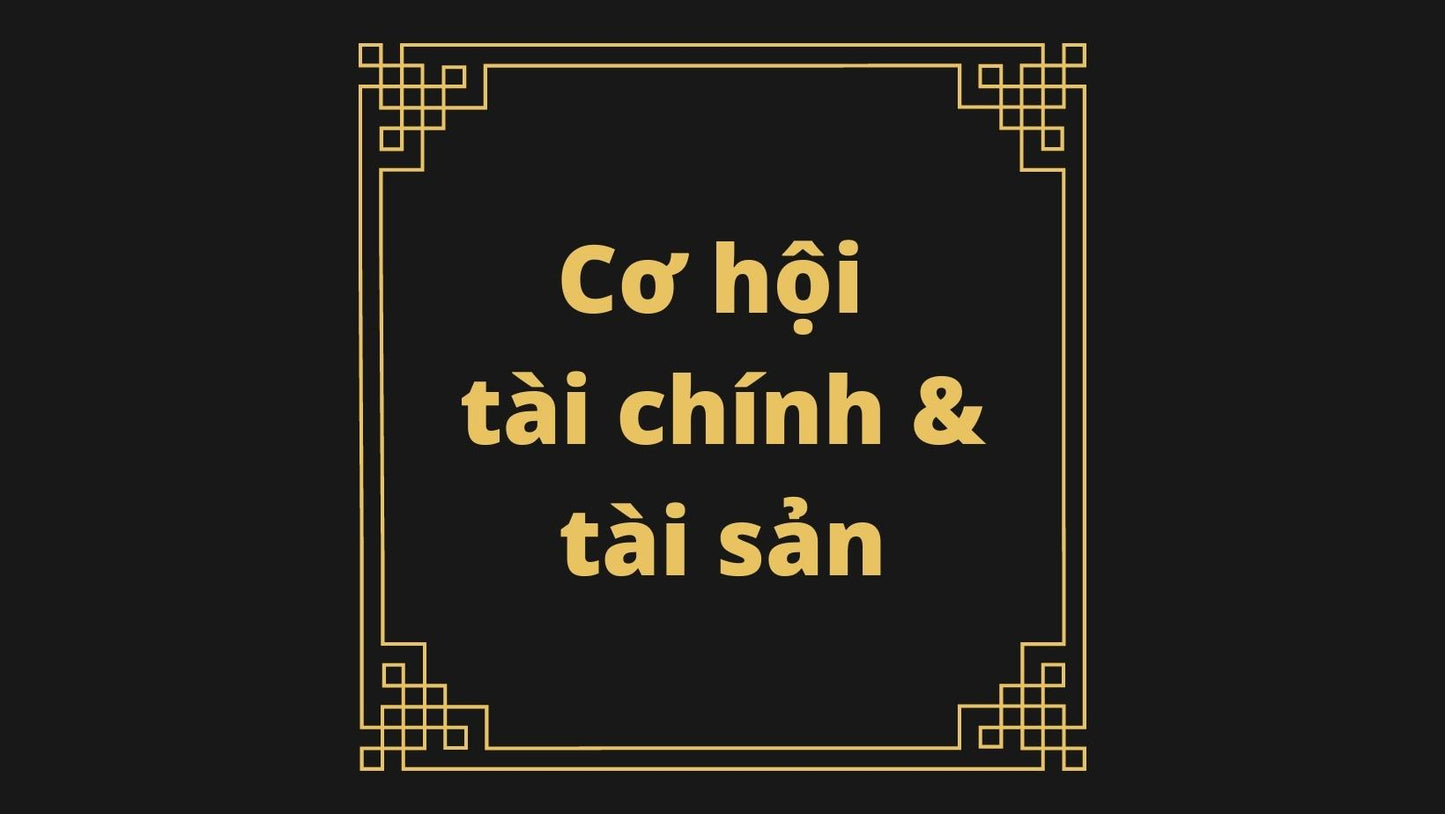 09 Cơ hội tài chính và tài sản