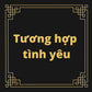 03 Tương hợp tình yêu